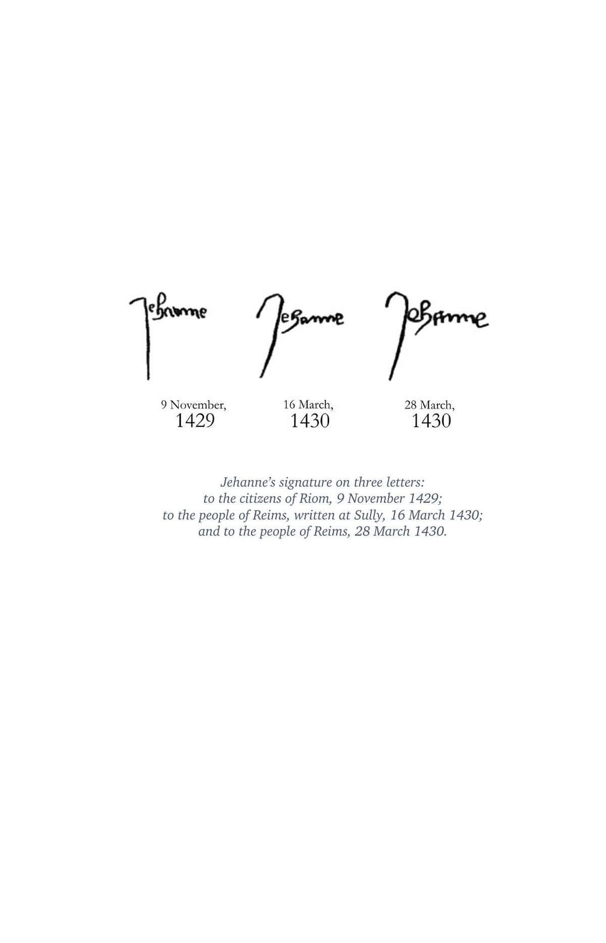 Jehanne’s signature on three letters, 1429&ndash;1430