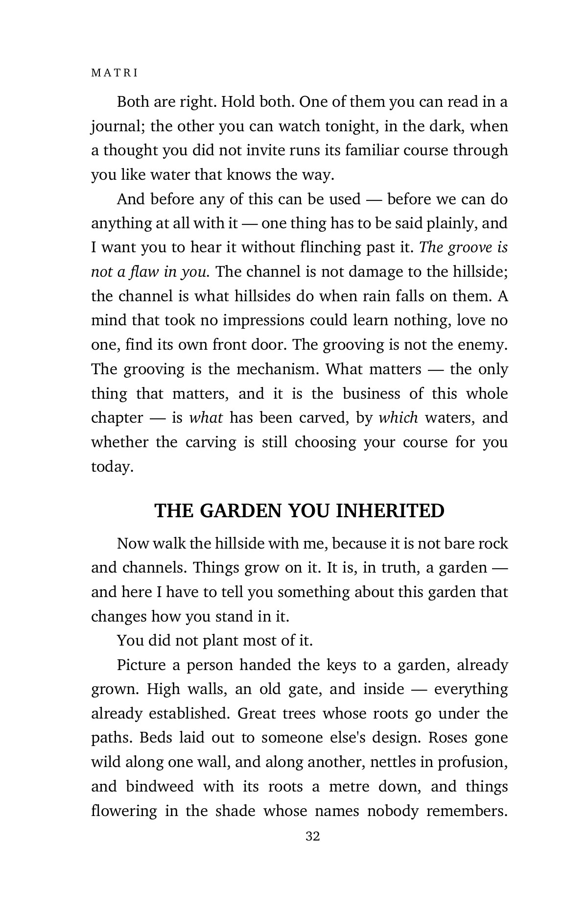 Two readings of the same thing, and the instruction to hold both